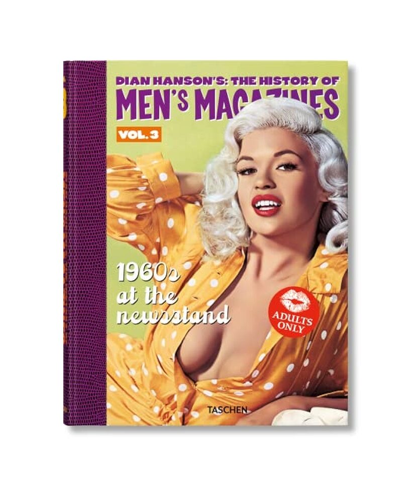 Dian Hanson History Of Men's Mag Vol 3 9783836592369