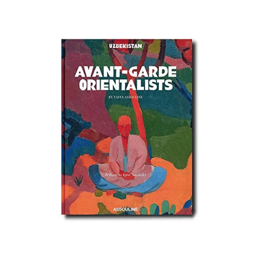 Uzbekistan Avantgarde Orientalists 9781649800329