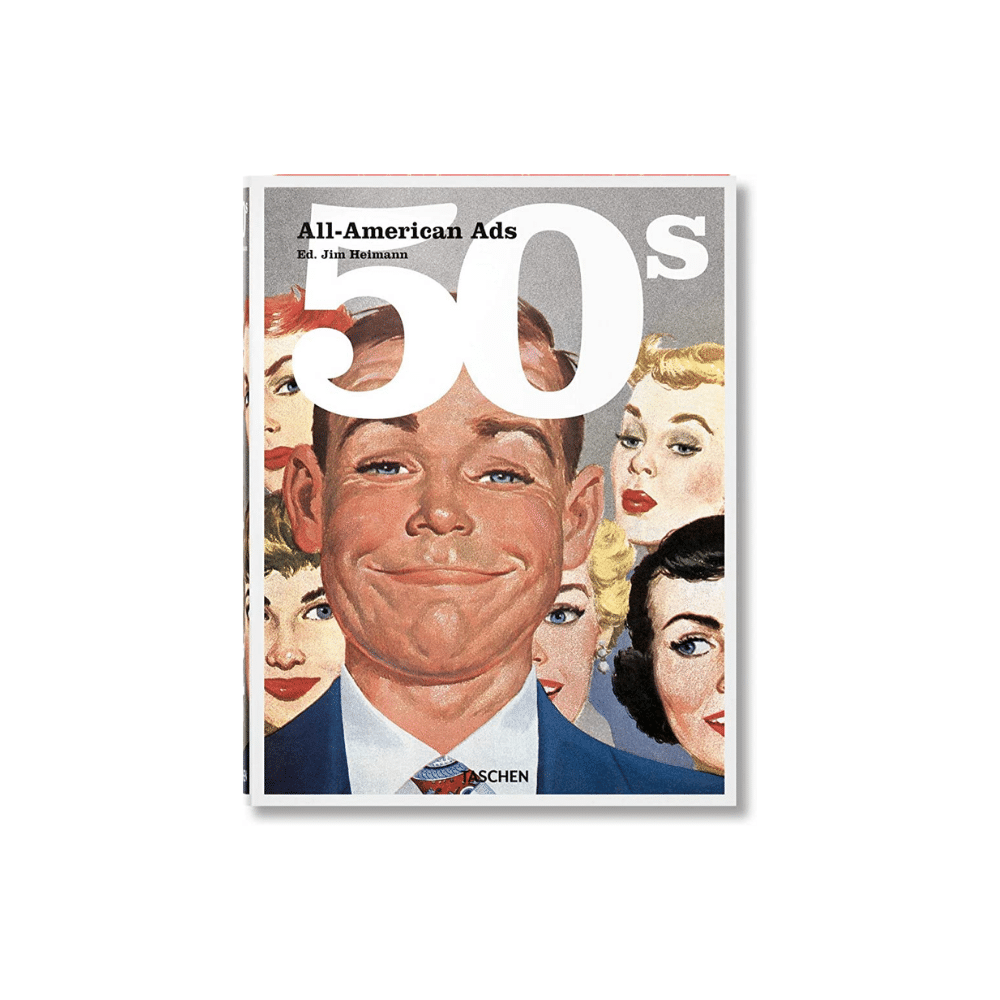 All American Ads Of The 50S 9783836551328