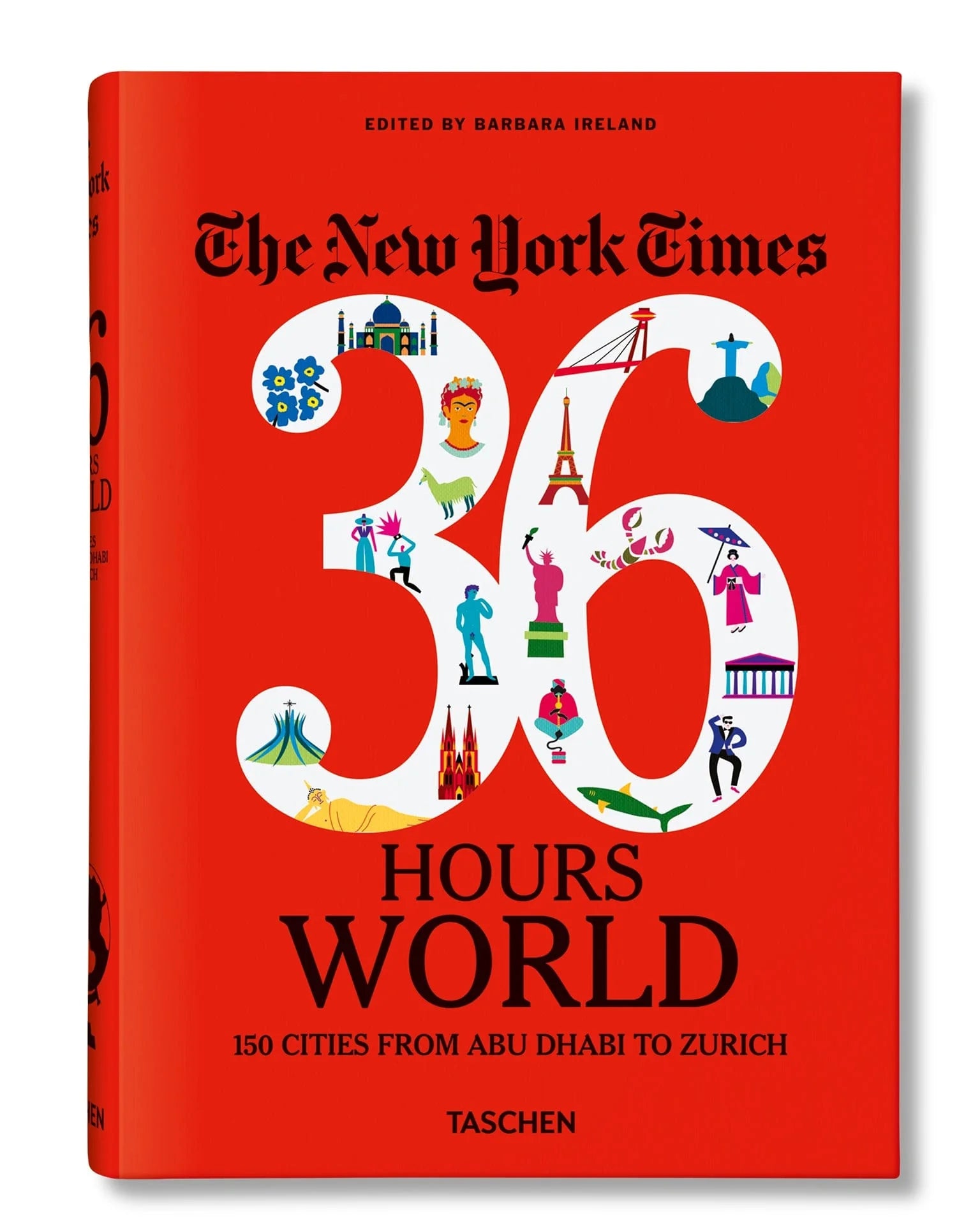 Nyt 36 Hours 150 Cities Around The World 9783836575331