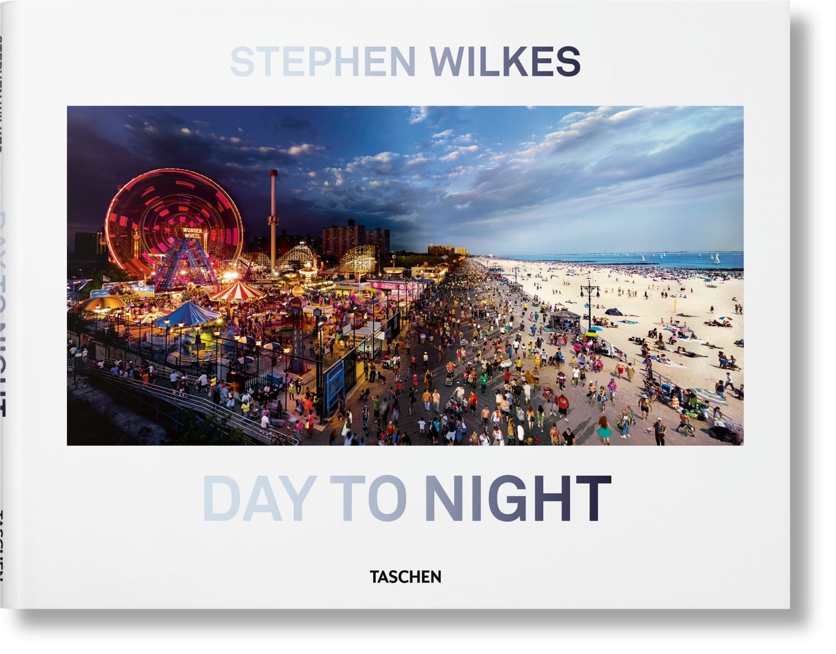 Day To Night - Stephen Wilkes 9783836562690