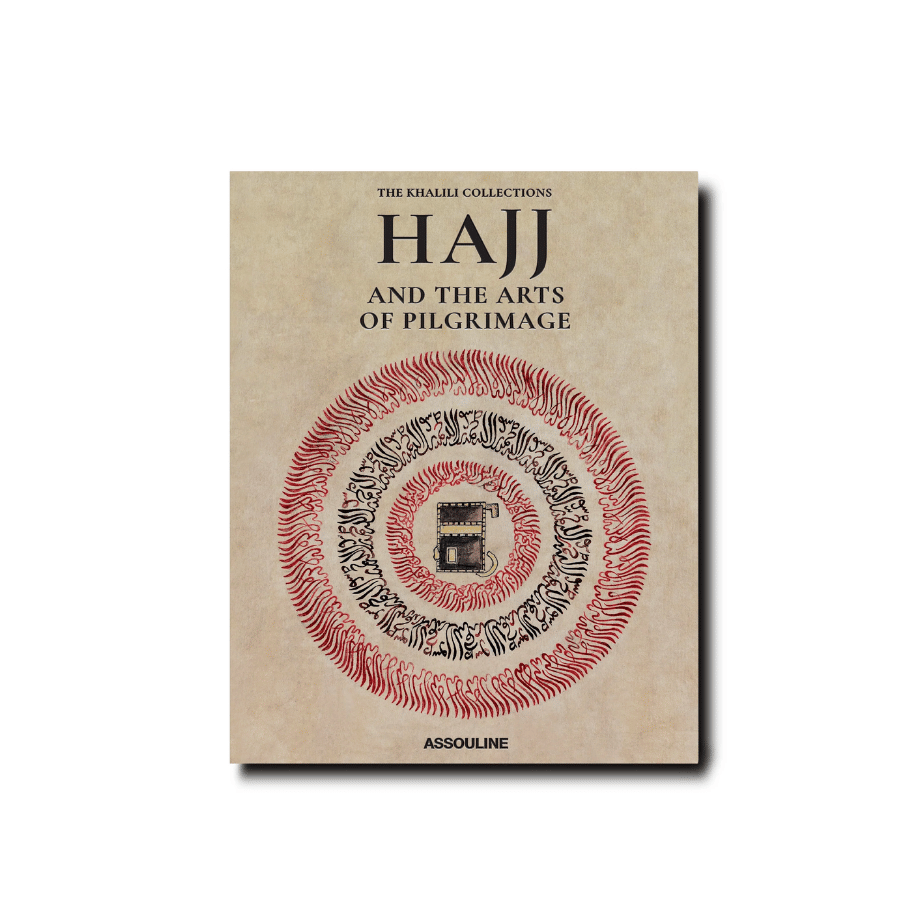 Hajj &amp; The Arts Of Pilgrimage 9781649801029