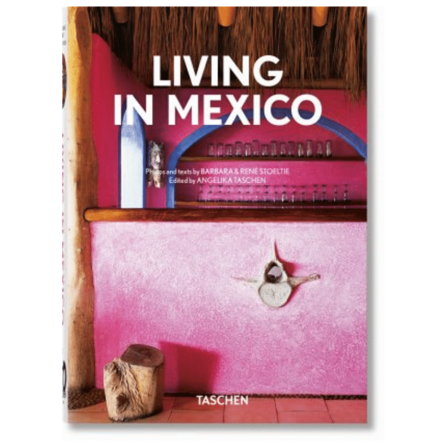 Living In Mexico 40TH Edition 9783836588454