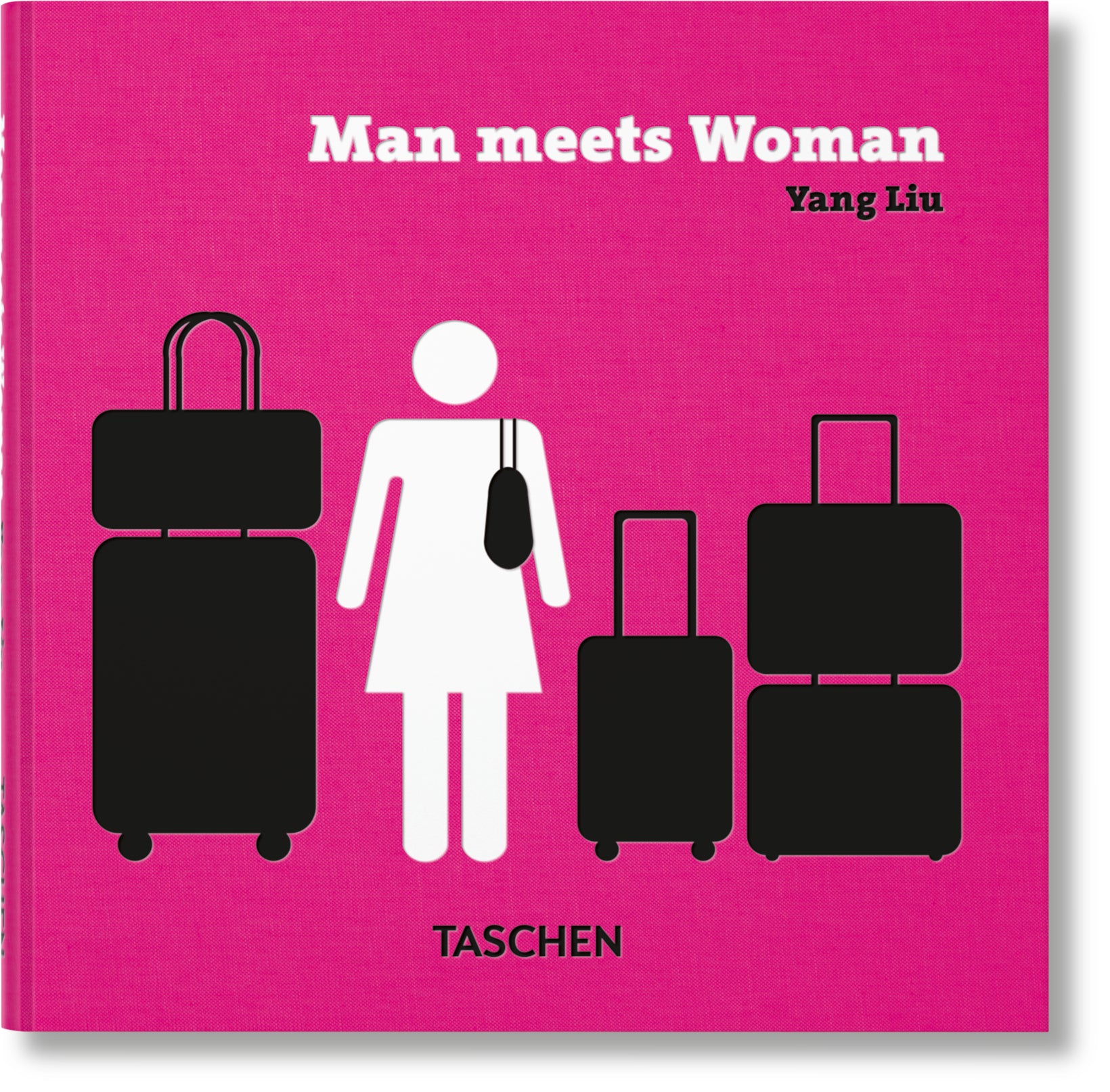 Yang Liu. Man Meets Woman 9783836592130