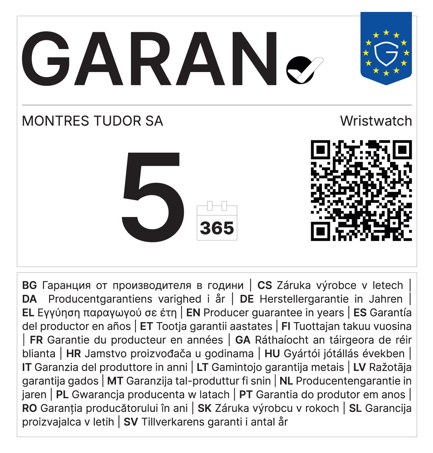 EU GARAN label: 5-year producer guarantee of durability from Montres Tudor SA for this wristwatch